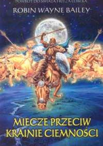 Miecze przeciw krainie ciemności - Robin Wayne Bailey