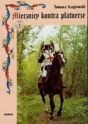 Miecznicy kontra płatnerze - Tomasz Szajewski