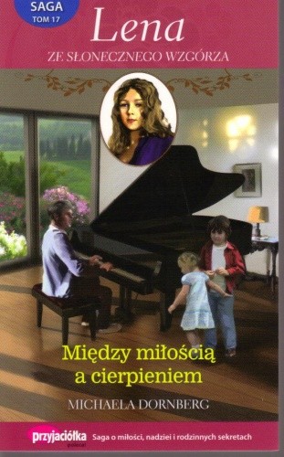 Między miłością a cierpieniem - Michaela Dornberg