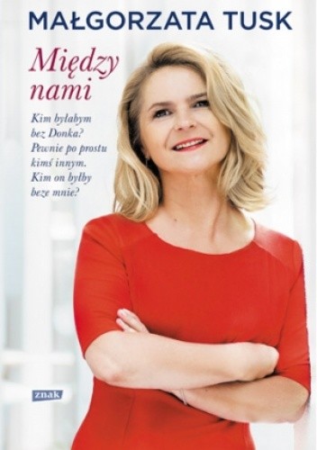 Między nami - Małgorzata Tusk