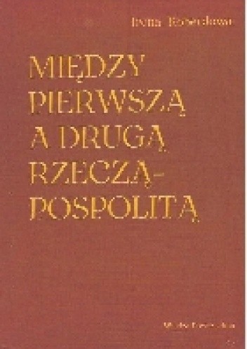 Między pierwszą a drugą Rzecząpospolitą - Irena Koberdowa
