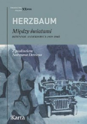 Między światami. Dziennik andersowca 1939-1945 - Edward Herzbaum