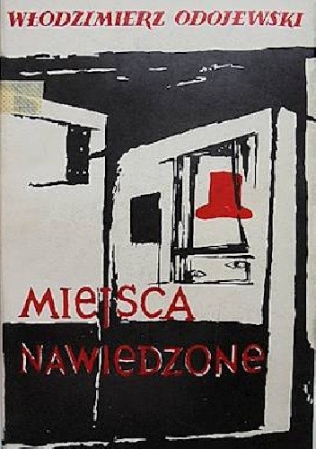 Miejsca nawiedzone - Włodzimierz Odojewski