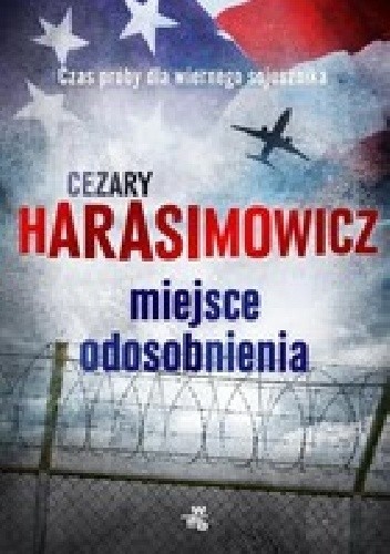 Miejsce odosobnienia - Cezary Harasimowicz