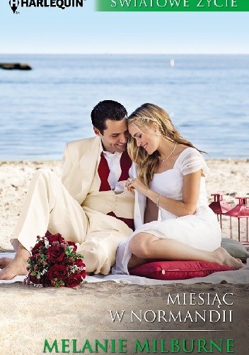 Miesiąc w Normandii - Melanie Milburne