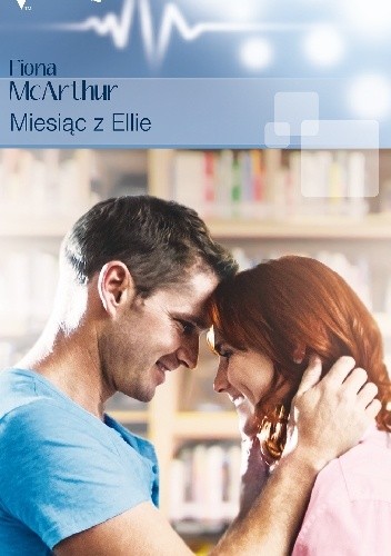 Miesiąc z Ellie - Fiona McArthur