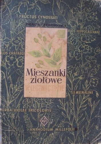 Mieszanki ziołowe w lecznictwie - Aleksander Ożarowski
