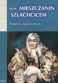 Mieszczanin szlachcicem - Molier
