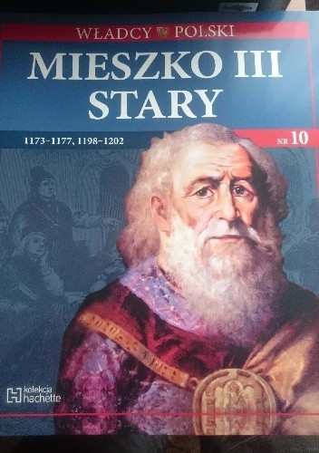 Mieszko III Stary - praca zbiorowa