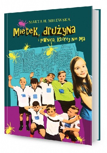 Mietek, drużyna i piwnica, której nie ma - Marta H. Milewska