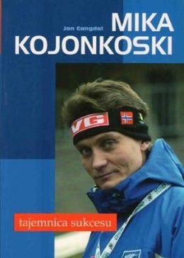 Mika Kojonkoski. Tajemnica sukcesu - Jon Gangdal