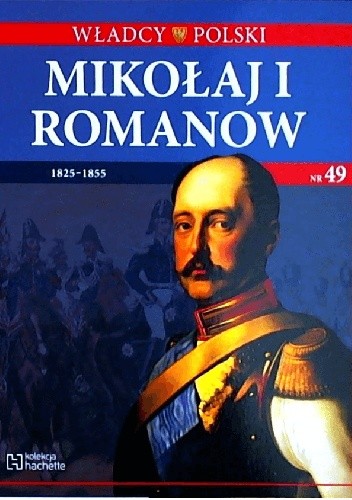 Mikołaj I Romanow - praca zbiorowa