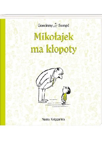 Mikołajek ma kłopoty - Jean-Jacques Sempé