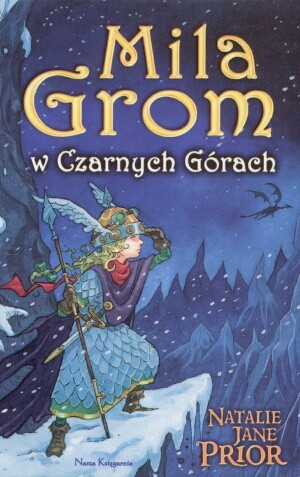 Mila Grom w Czarnych Górach - Natalie Jane Prior