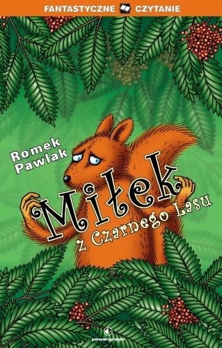 Miłek z Czarnego Lasu - Romek Pawlak