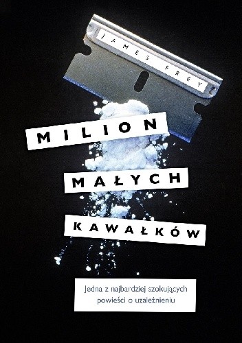 Milion małych kawałków - James Frey