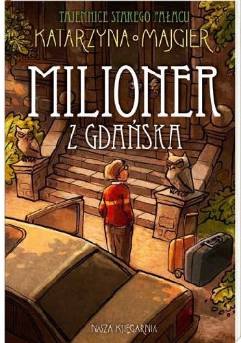 Milioner z Gdańska - Katarzyna Majgier