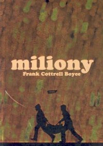 Miliony - Frank Cottrell Boyce