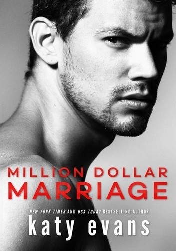 Million Dollar Marriage - Katy Evans