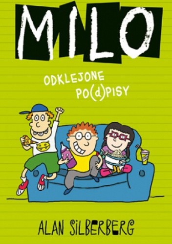 Milo. Odklejone po(d)pisy - Alan Silberberg
