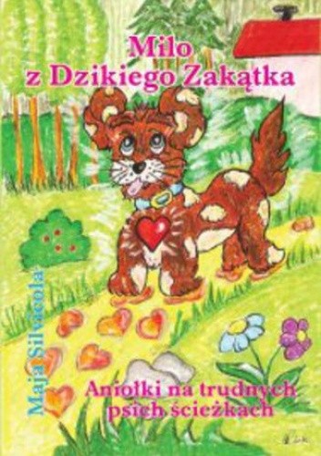 Milo z Dzikiego Zakątka - Silvicola Maja