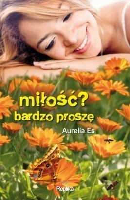 Miłość? Bardzo proszę. - Aurelia Es