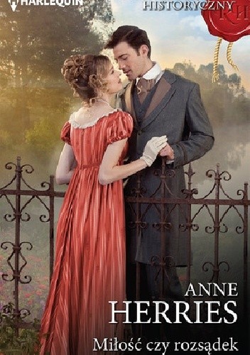 Miłość czy rozsądek - Anne Herries
