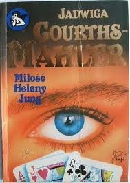Miłość Heleny Jung - Jadwiga Courths-Mahler