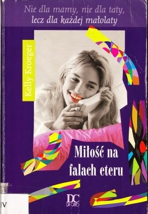 Miłość na falach eteru - Kelly Kroeger