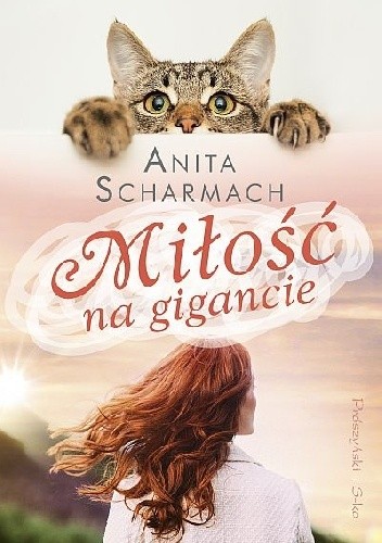 Miłość na gigancie - Anita Scharmach