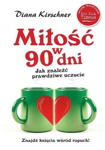 Miłość w 90 dni - Diana Kirschner