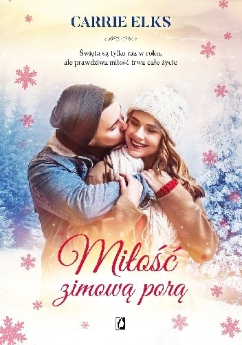 Miłość zimową porą - Carrie Elks