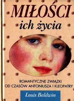 Miłości ich życia - Louis Baldwin