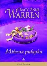 Miłosna pułapka - Tracy Anne Warren