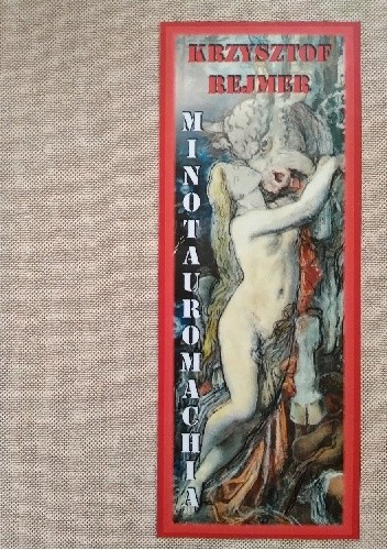Minotauromachia - Krzysztof Rejmer