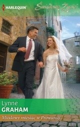 Miodowy miesiąc w Prowansji - Lynne Graham