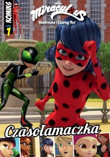 Miraculous komiks. Czasołamaczka - autor nieznany