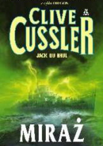 Miraż - Clive Cussler