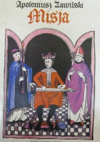 Misja - Apoloniusz Zawilski
