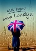 Misja Londyn - Alek Popov
