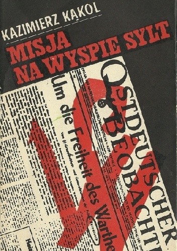 Misja na wyspie Sylt - Kazimierz Kąkol