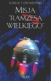Misja Ramzesa Wielkiego - Konrad T. Lewandowski