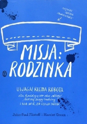 Misja: Rodzinka - John-Paul Flintoff