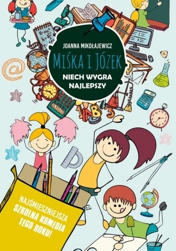 Miśka i Józek. Niech wygra lepszy - Joanna Mikołajewicz