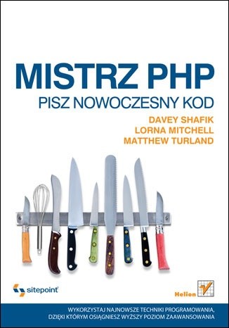 Mistrz PHP. Pisz nowoczesny kod - Davey Shafik