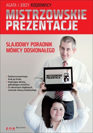 Mistrzowskie prezentacje - slajdowy poradnik mówcy doskonałego - Jerzy Rzędowski