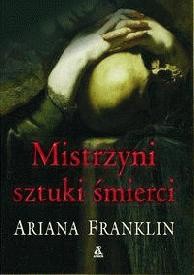 Mistrzyni sztuki śmierci - Ariana Franklin
