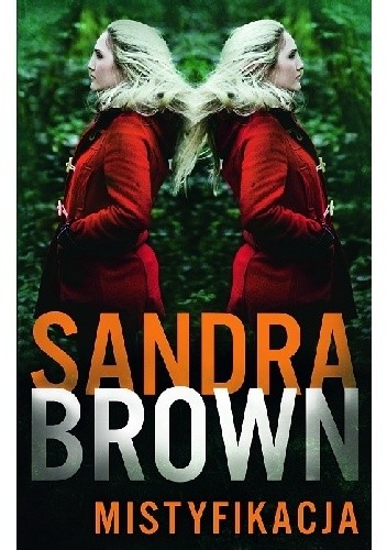Mistyfikacja - Sandra Brown