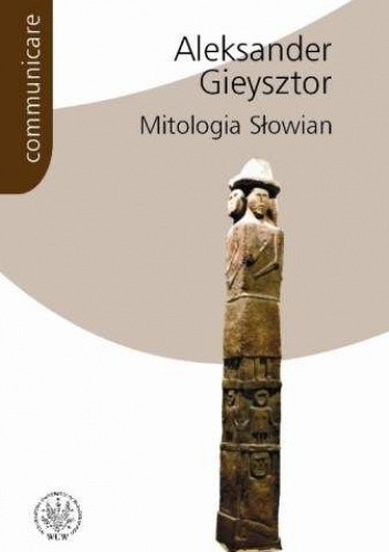 Mitologia Słowian - Aleksander Gieysztor