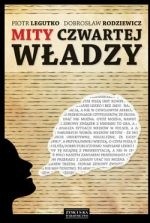 Mity czwartej władzy - Dobrosław Rodziewicz